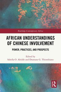 Produktbild: African Understandings of Chinese Involvement