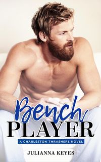 Produktbild: Bench Player (Charleston Thrashers, #2)