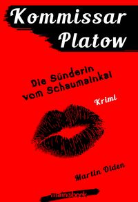 Produktbild: Kommissar Platow, Band 11: Die S&uuml;nderin vom Schaumainkai