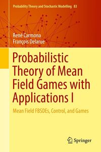 Produktbild: Probabilistic Theory of Mean Field Games with Applications I
