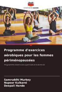 Produktbild: Programme d'exercices a&eacute;robiques pour les femmes p&eacute;rim&eacute;nopaus&eacute;es
