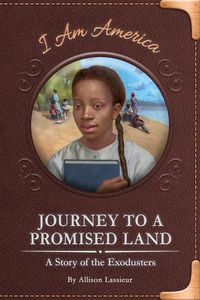 Bild vom Artikel Journey to a Promised Land: A Story of the Exodusters vom Autor Allison Lassieur
