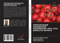 Produktbild: Zintegrowane Zarz&iquest;dzanie Szkodnikami (ipm) Tuta Absoluta Meyrick