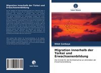 Produktbild: Migration innerhalb der T&uuml;rkei und Erwachsenenbildung