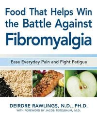 Produktbild: Rawlings, D: Food That Helps Win the Battle Against Fibromya