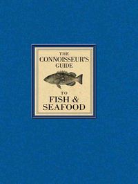 Produktbild: The Connoisseur's Guide to Fish & Seafood