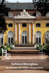Produktbild: Schloss Mosigkau im Dessau-W&ouml;rlitzer Gartenreich
