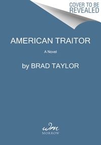 Bild vom Artikel American Traitor vom Autor Brad Taylor