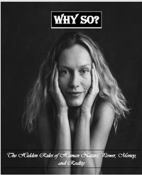 Produktbild: Why So? The Hidden Rules of Human Nature, Power, Money, and Reality