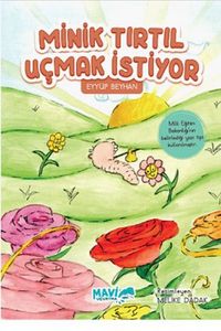 Produktbild: Minik Tirtil Ucmak Istiyor