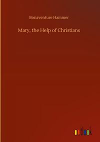 Produktbild: Mary, the Help of Christians