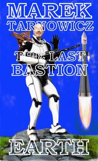 Produktbild: Earth (the Last Bastion, #1)