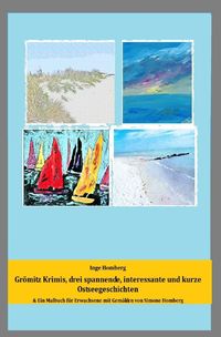 Produktbild: Gr&ouml;mitz Krimis, drei spannende, interessante und kurze Ostseegeschichten