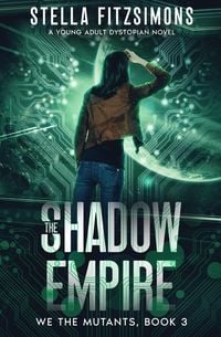 Produktbild: The Shadow Empire: A Young Adult Dystopian Novel