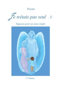 Produktbild: Je n'&eacute;tais pas seul - Volume 1