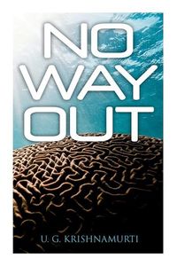 Bild vom Artikel No Way Out vom Autor UG Krishnamurti
