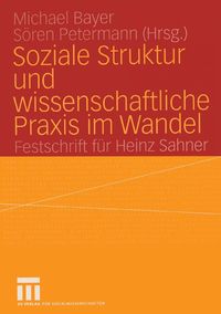 Produktbild: Soziale Struktur und wissenschaftliche Praxis im Wandel