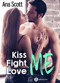 Produktbild: Kiss Me, Fight Me, Love Me