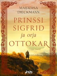 Produktbild: Prinssi Sigfrid ja orja Ottokar