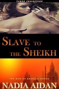Produktbild: Slave to the Sheikh (The Sheikhs of Sharjah, #1)