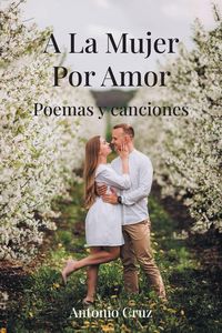 Produktbild: A La Mujer Por Amor