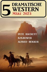 Produktbild: 5 Dramatische Western M&auml;rz 2023