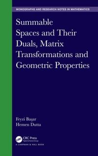 Produktbild: Summable Spaces and Their Duals, Matrix Transformations and