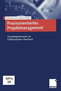 Produktbild: Praxisorientiertes Projektmanagement