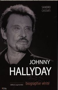 Produktbild: Johnny Hallyday: biographie v&eacute;rit&eacute;