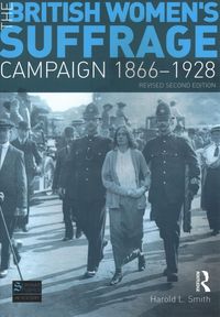 Produktbild: Smith, H: British Women's Suffrage Campaign 1866-1928