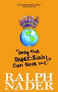 Produktbild: Only the Super-Rich Can Save Us!