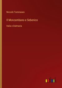 Produktbild: Il Monzambano e Sebenico