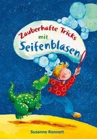 Produktbild: Zauberhafte Tricks mit Seifenblasen