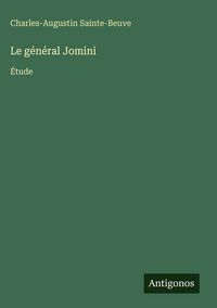 Produktbild: Le g&eacute;n&eacute;ral Jomini