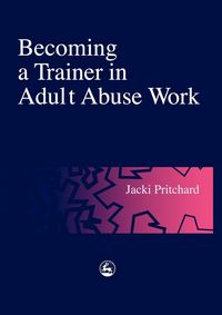 Produktbild: Becoming a Trainer in Adult Abuse Work