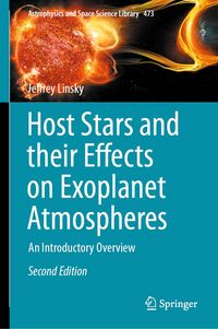 Produktbild: Host Stars and their Effects on Exoplanet Atmospheres