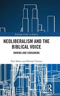 Produktbild: Neoliberalism and the Biblical Voice