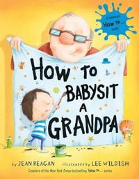 Produktbild: How to Babysit a Grandpa