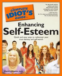 Produktbild: The Complete Idiot's Guide to Enhancing Self-Esteem