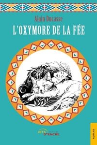 Produktbild: L'Oxymore de la f&eacute;e