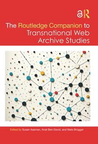 Produktbild: The Routledge Companion to Transnational Web Archive Studies