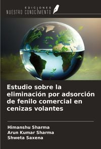 Produktbild: Estudio sobre la eliminaci&oacute;n por adsorci&oacute;n de fenilo comercial en cenizas volantes