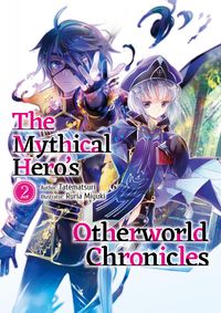 Produktbild: The Mythical Hero's Otherworld Chronicles: Volume 2