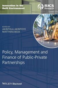 Produktbild: Policy, Management and Finance of Public-Private Partnerships