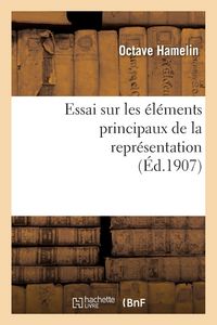 Produktbild: Essai sur les &eacute;l&eacute;ments principaux de la repr&eacute;sentation