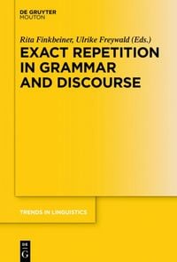 Produktbild: Exact Repetition in Grammar and Discourse