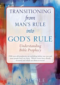 Produktbild: Transitioning from Man's Rule into God's Rule