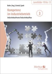 Produktbild: Kompetenz im Industriebetrieb - Industriekaufmann / Industriekauffrau Band 3