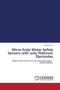 Produktbild: Micro-Scale Water Safety Sensors with only Platinum Electrodes