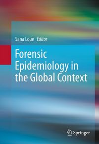 Produktbild: Forensic Epidemiology in the Global Context